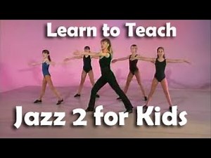 For Kids Learn How to Teach Jazz Two for Kids follow along with Cathy Roe