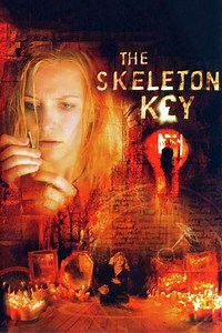 The Skeleton Key (2005) - Movie