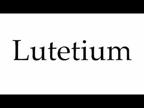How to Pronounce Lutetium