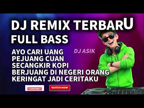 PEJUANG CUAN AYO CARI UANG 💸 | DJ DANGDUT DISCO REMIX FULL BASS TERBARU 2026