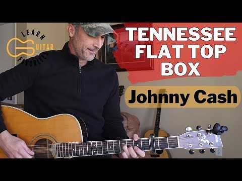 Tennessee Flat Top Box - Johnny Cash - Guitar Lesson | Tutorial
