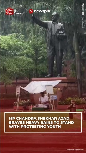 MP CHANDRA SHEKHAR AZAD BRAVES HEAVY RAINS TO STAND WITH PROTESTING YOUTH