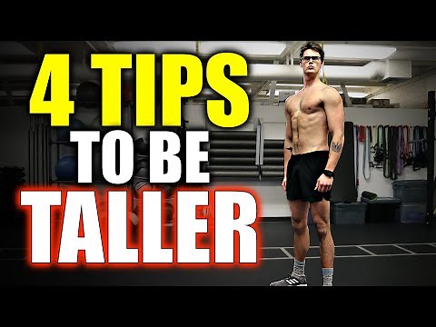 HOW TO BE TALLER (DO THESE!)