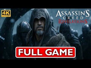 Assassin's Creed REVELATIONS FULL GAME Walkthrough (4K 60FPS) No Commentary