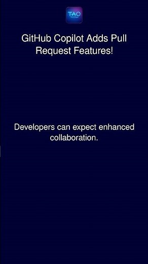 GitHub Copilot Adds Pull Request Features!