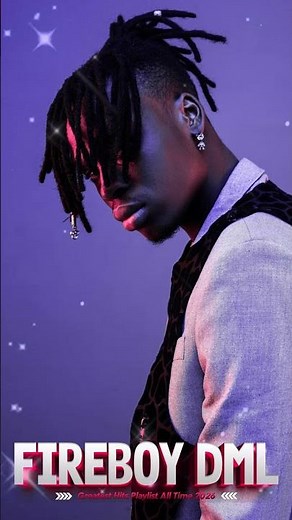 Full Album Fireboy DML Greatest Hits – Bandana