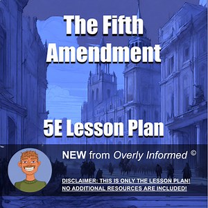The Fifth Amendment 5E Lesson Plan