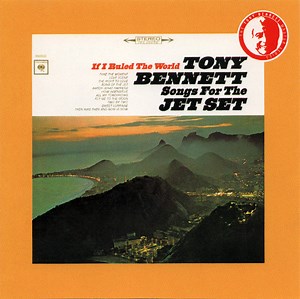 Tony Bennett - If I Ruled The World - Songs For The Jet Set