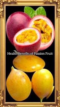 Health Benefits of Passion Fruit | Top 10 Surprising Benefits for Your Body #fruit #maylifebehappy