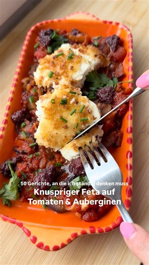 Knuspriger Feta auf Aubergine und Tomate 😍🍅