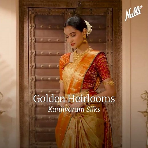 Generations of Silk, Woven With Pride | Nalli Kanchipuram Collection