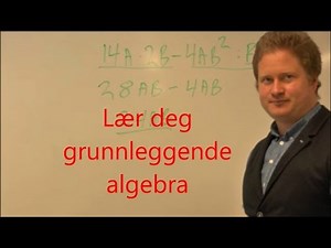 Lær deg grunnleggende algebra