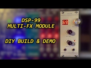 DSP-99 Multi-FX Digital Reverb & Delay - DIY Module Build & Demo - Eurorack Modular Synth DIY - #9