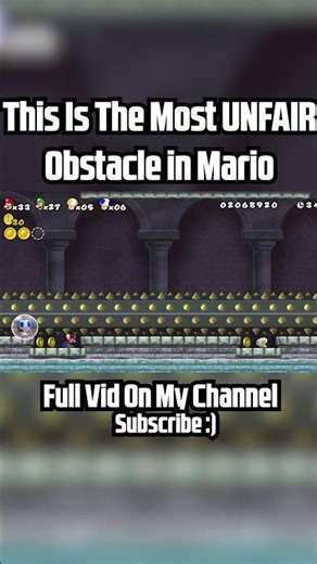 This is The Most UNFAIR Obstacle in Mario