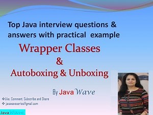 Wrapper Classes And Concept of Autoboxing And Unboxing in Java | Core Java Interview Question