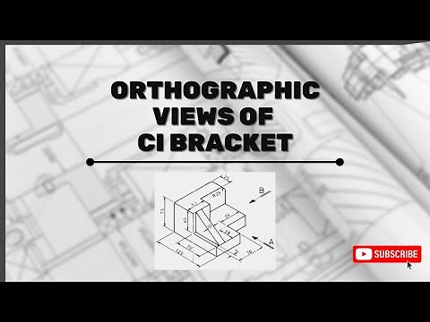 Orthographic Projection of CI Bracket | TechTutorials