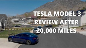 Watch This Tesla Model 3 SR   20,000-Mile Review