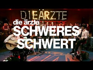 die ärzte - Schweres Schwert (Unplugged - Refurbished 2025)