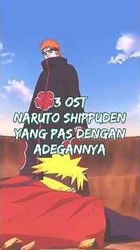 3 OST Naruto Shippuden Yang Pas Dengan Adegannya #naruto #narutoshippuden