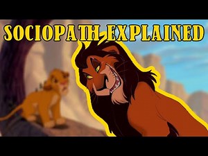 SOCIOPATH EXPLAINED | Scar from The Lion King is a Sociopath