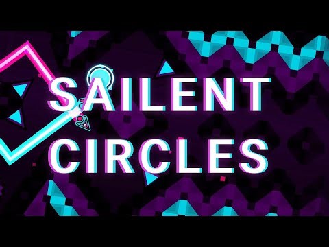 [TOP] 1 SAILENT CIRCLES FULL LAYOUT SHOWCASE [GD 2 2] #geometrydash #gd #decoration #gaming
