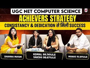 UGC NET Computer Science Topper 2026🔥| JRF Computer Science Topper's Talk With Komal, Sakshi & Manas
