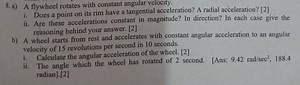 A flywheel rotates with constant angular velocity.a) i. Does ... | Filo