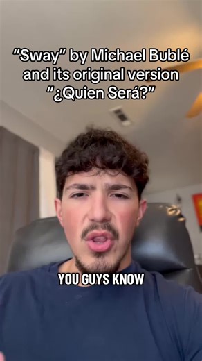 The Magic of 'Sway' and '¿Quien Será?'