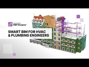 Graphisoft MEP Designer Overview | Smart BIM for HVAC & Plumbing Engineers