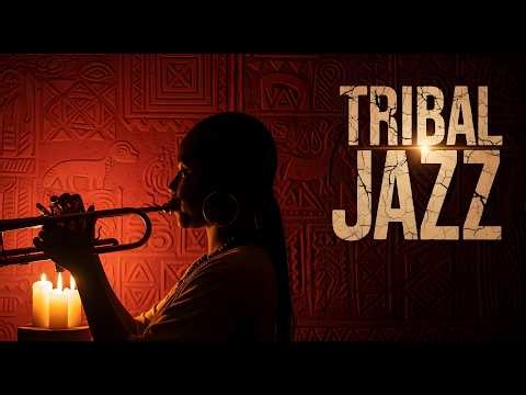 Tribal Lounge Jazz – Hidden Sanctuary | Sacred Night Jazz Flow