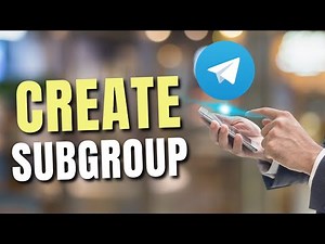 How to Create Subgroup in Telegram 2025?