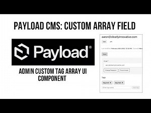 Payload CMS: How To Create Custom Array Field for Tags