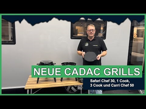 Neue CADAC Grills 2025: Safari Chef 30, 1 Cook, 3 Cook und Carri Chef 50 ♨️🔥