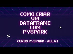 DataFrames in PySpark: Everything You Need to Know + Examples in Databricks - Lesson 1