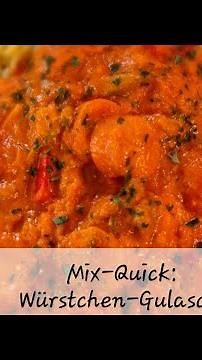 MIX-QUICK: WÜRSTCHEN-GULASCH 🌭