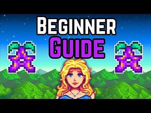 Ultimate Stardew Valley Beginner Guide (1.6) (2026)