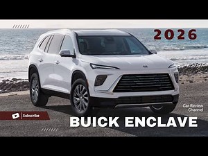 2026 Buick Enclave – Stunning New Tech & Interior Tour You Need to See!
