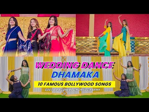 Wedding Dance Dhamaka | 10 Famous Bollywood Songs | Sangeet Special | Geeta Bagdwal Choreography