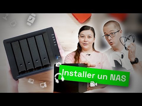 Comment installer et configurer votre NAS