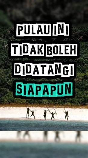 Pulau Paling Terlarang di Dunia