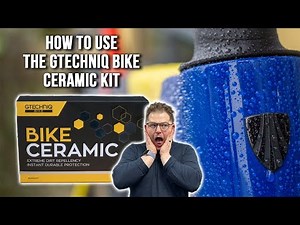 How To Use The Gtechniq Bike Ceramic Kit