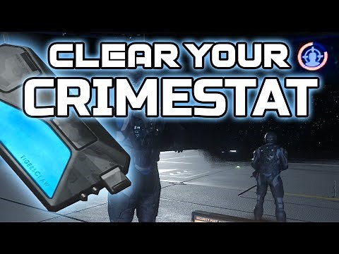 Clear Your Crimestat FAST! Star Citizen