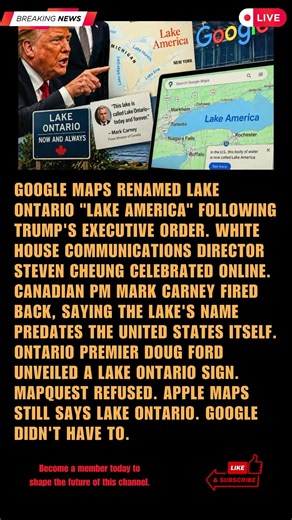 Google Maps Renames Lake Ontario Lake America After Trump Executive Order as Canada and MapQuest