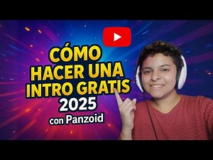 🎬Cómo Hacer una Intro GRATIS para YouTube en 2025 (Fácil y Profesional con Panzoid)💡