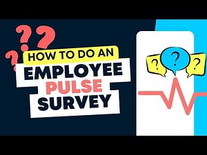 Employee Pulse Surveys - How to!