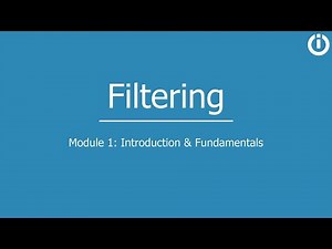 Filtering | Part 1: Introduction and fundamentals