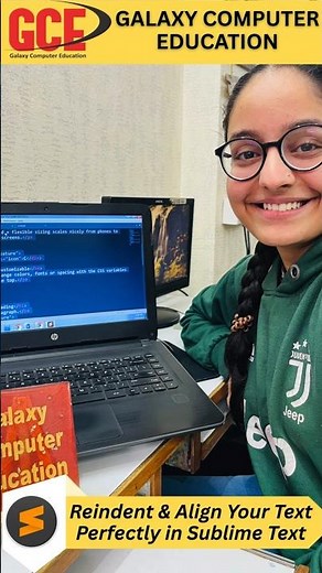 Reindent & Align Your Text Perfectly in Sublime Text #galaxycomputereducation #education