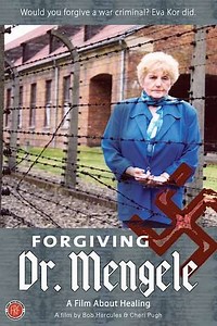 Forgiving Dr. Mengele (2006) - Movie