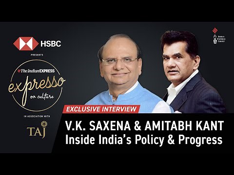 Exclusive Conversation With VK Saxena & Amitabh Kant: The Minds Behind India’s Big Shifts | Expresso