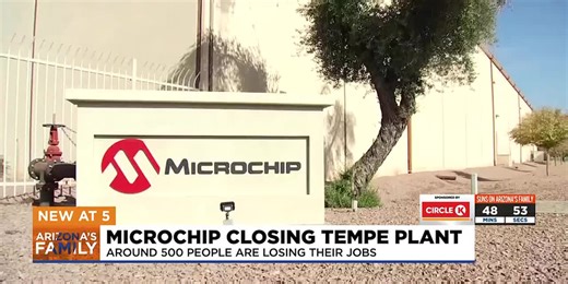 Microchip to close Tempe plant; 500 positions eliminated